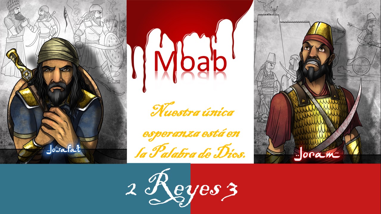Los Reyes de Israel (Rey Josofat y Rey Joram) – Iglesia Berea Centro ...